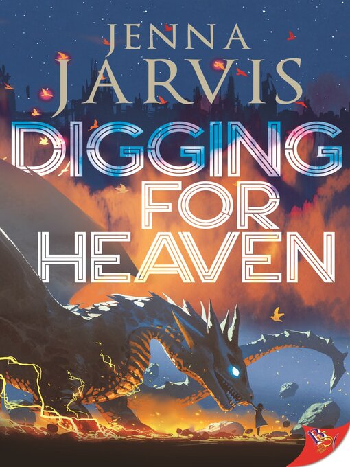 Title details for Digging for Heaven by Jenna Jarvis - Available